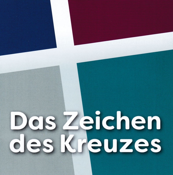 Das Zeichen des Kreuzes