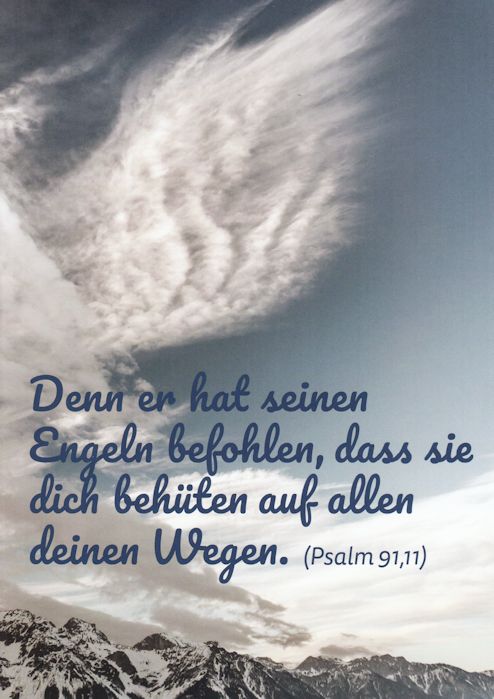 Denn er hat seinen Engeln befohlen