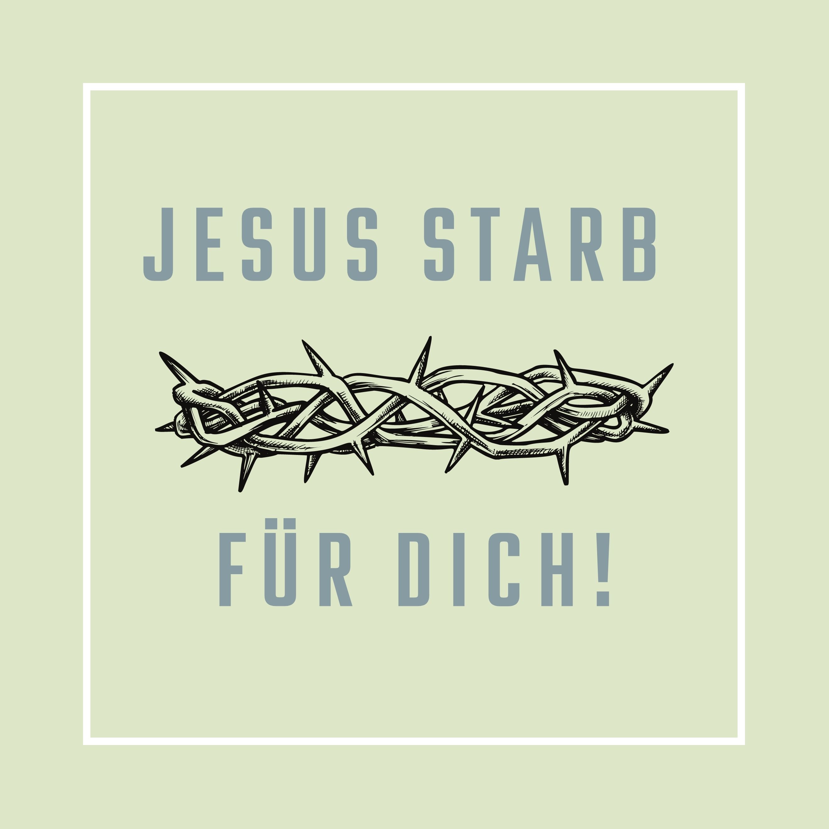 Jesus starb für dich